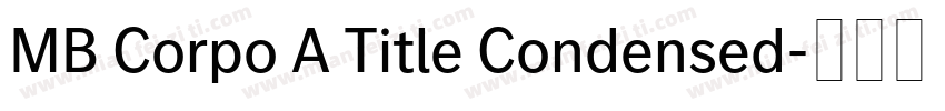 MB Corpo A Title Condensed字体转换